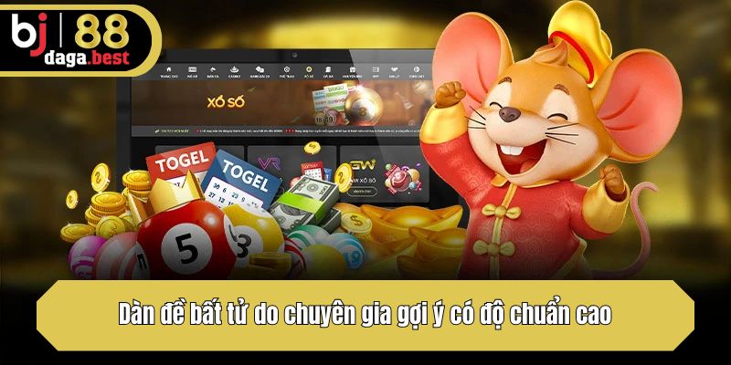 Dàn đề bất tử do chuyên gia gợi ý có độ chuẩn cao