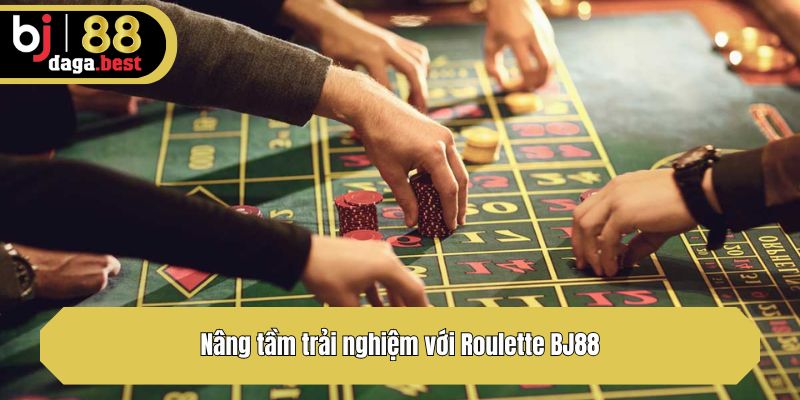 Nâng tầm trải nghiệm với Roulette BJ88